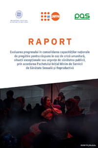 Evaluarea progresului în consolidarea capacităților naționale de pregătire pentru răspuns în caz de criză umanitară, situații excepționale sau urgențe de sănătatea publică, prin acordarea Pachetului Inițial Minim de Servicii de Sănătate Sexuală și Reproductivă