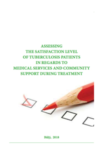 Assessing the satisfaction level of tuberculosis patients in regards to medical services and community support during treatment