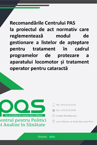 Recomandările Centrului PAS la proiectul de act normativ care reglementează modul de gestionare a listelor de așteptare pentru tratament în cadrul programelor de protezare a aparatului locomotor și tratament operator pentru cataractă