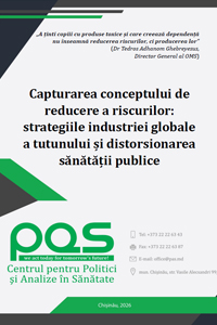 Capturarea conceptului de reducere a riscurilor: strategiile industriei globale a tutunului și distorsionarea sănătății publice